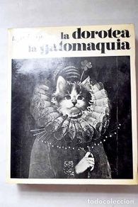 Libros: La Dorotea ; La gatomaquia.- Vega, Lope de
